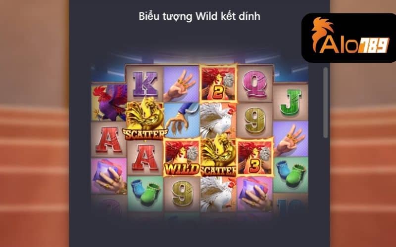 Biểu tượng Wild kết dính trong nổ hũ gà gáy 